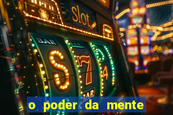 o poder da mente para ganhar na loteria